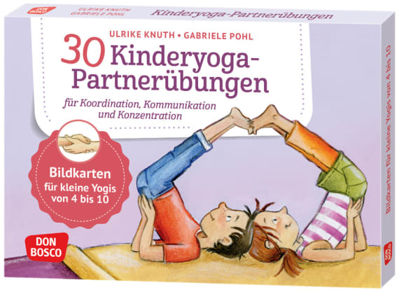 30 Kinderyoga-Partnerübungen für Koordination, Kommunikation und Konzentration