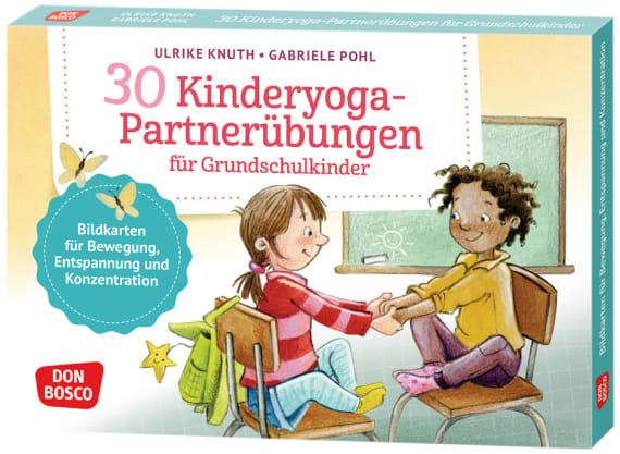 30 Kinderyoga-Partnerübungen für Grundschul-Kinder - Bildkarten für Bewegung, Entspannung und Konzentration in Klassenzimmer und Gruppenraum
