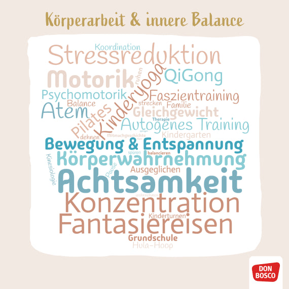 30 Körperreisen und Entspannungsübungen für Kinder von 6 bis 12 - Bildkarten für mehr Achtsamkeit und Selbstwirksamkeit