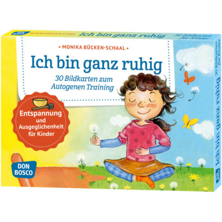 Ich bin ganz ruhig. 30 Bildkarten zum Autogenen Training mit Kindern. Entspannung und Ausgeglichenheit für Kinder